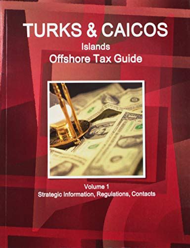 Turks caicos islands offshore tax guide world strategic and business. - Cort relaas sedert den jare 1609.