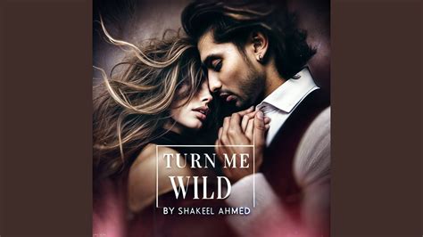 Turn Me Wild