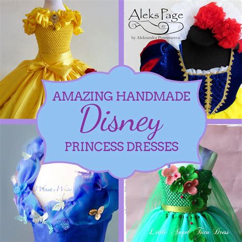 Turn Your Little Princess's Dream into a Reality with Handmade Disney Princess Dresses