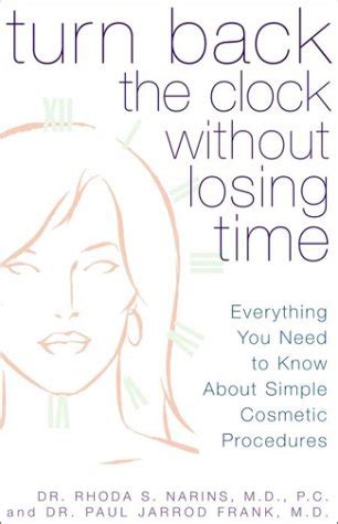 Turn back the clock without losing time a complete guide to quick and easy cosmetic rejuvenation. - Discours d'anacharsis-cloots, orateur du genre humain.