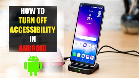 Turn off accessibility android.  For each accessibility app, you can choos...