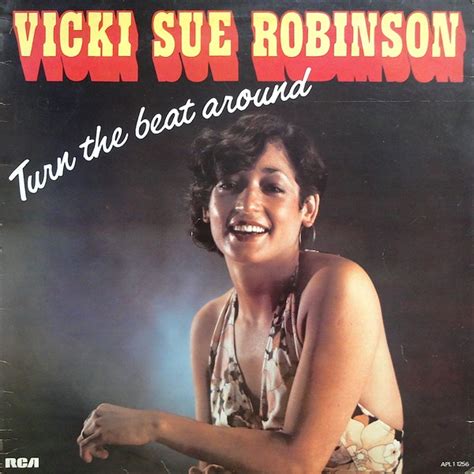 Turn the beat around. Turn the Beat Around is a disco song written by Gerald Jackson and Pete Jackson and performed by Vicki Sue Robinson in 1976. Find out the song details, publishers, licensing and other versions by different artists. 