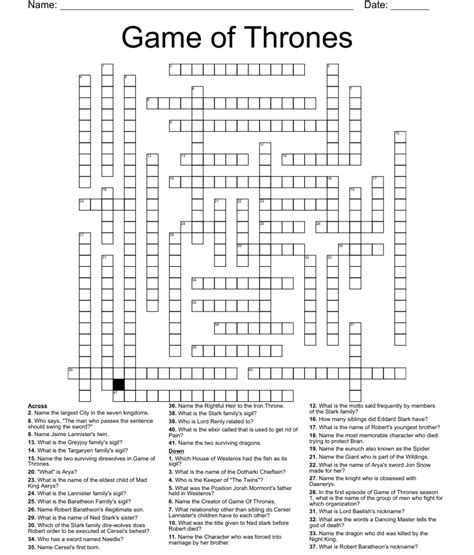 Turner of game of thrones crossword clue. The Crossword Solver found 30 answers to "game of thrones", 3 letters crossword clue. The Crossword Solver finds answers to classic crosswords and cryptic crossword puzzles. Enter the length or pattern for better results. Click the answer to find similar crossword clues . Enter a Crossword Clue. A clue is required. 