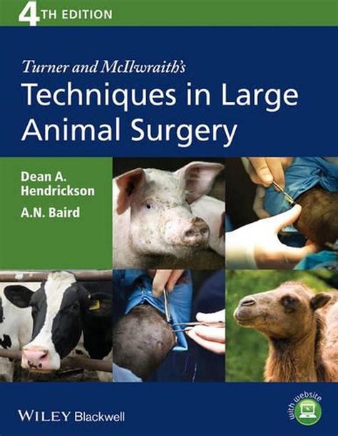 Download Turner And Mcilwraiths Techniques In Large Animal Surgery By Dean A Hendrickson