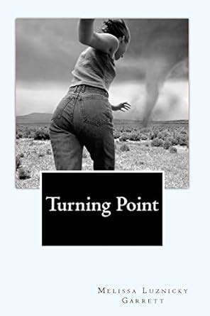 Full Download Turning Point By Melissa Luznicky Garrett