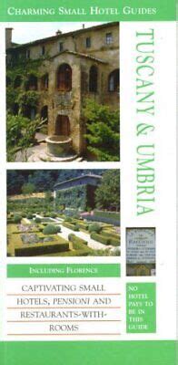 Tuscany and umbria charming small hotel guides charming small hotel. - Hoshizaki c 100bae ad user guide.