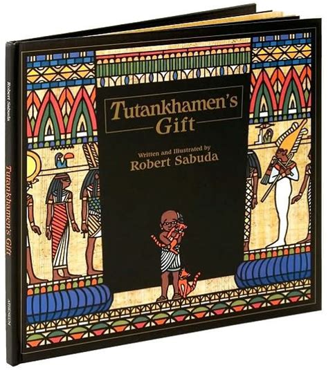 Read Tutankhamens Gift By Robert Sabuda