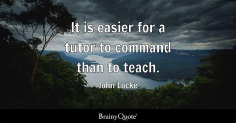 Tutor Quotes - BrainyQuote