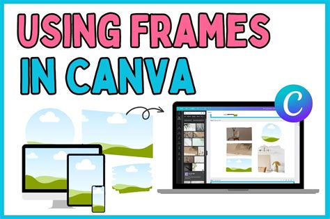 Tutorial: How to Use The Frame Tool In Canva! - Patreon