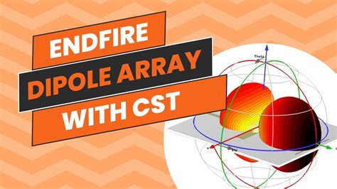 Tutorial 11 Design an Array of Dipole Antenna Using CST YouTube