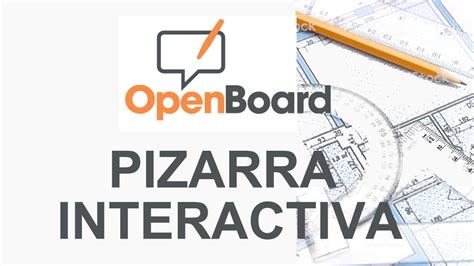 Tutorial Open Board Pizarra interactiva YouTube