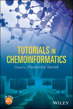 Full Download Tutorials In Chemoinformatics By Alexandre Varnek