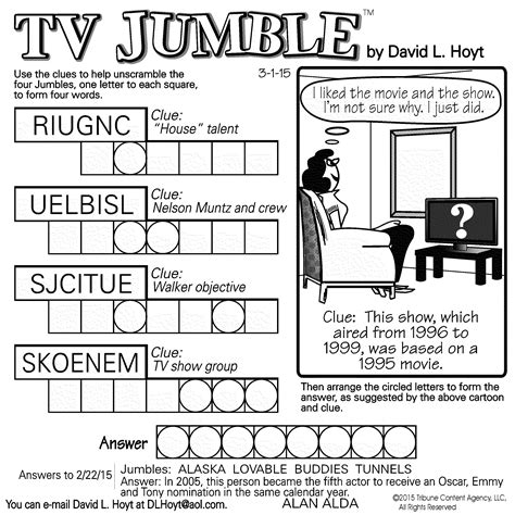 TV Jumble; April 16 2022; TV Jumble April 16 2022 Answers. Please find below all the TV Jumble April 16 2022 Answers. Daily Jumble is a fantastic word game where you are given scrambled words and you have to correctly find all the possible answers. You are also given a cartoon with a clue in order to help you find hidden solutions.. 