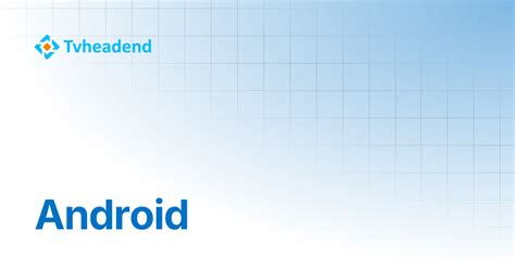 Tvheadend android.  Installation Android It is possible to compile Tvheadend for Android but t...