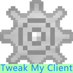 TweakMyClient - Mods - Minecraft - CurseForge