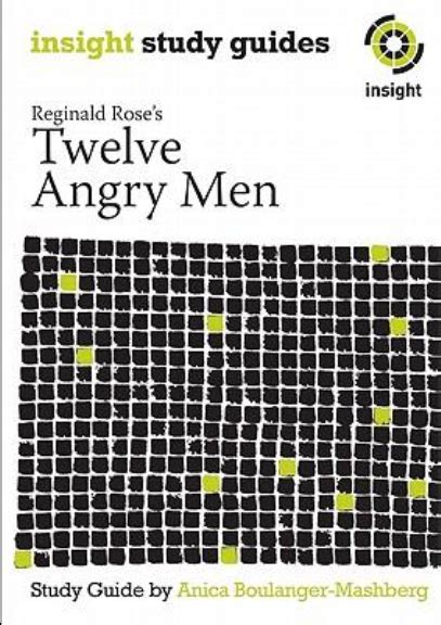 Twelve angry men insight text guide. - Guida al gioco crysis completa di cris converse.
