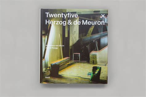 Book cover: Twentyfive x Herzog & de Meuron by Stanislaus von Moos