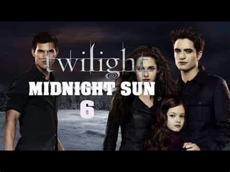 The Twilight 6 Saga: Midnight Sun - YouTube Music ... #Twilight .. 