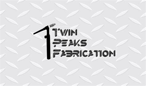 Twin Peaks Fabrication - hi-in.facebook.com