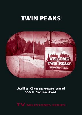 Full Download Twin Peaks By Julie Grossman