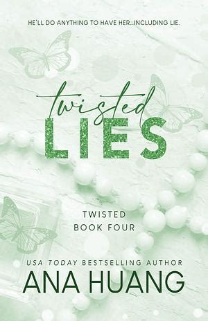 Twisted Lies, by Ana Huang The StoryGraph