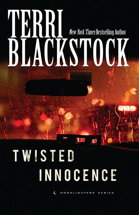 Read Online Twisted Innocence Moonlighters 3 By Terri Blackstock