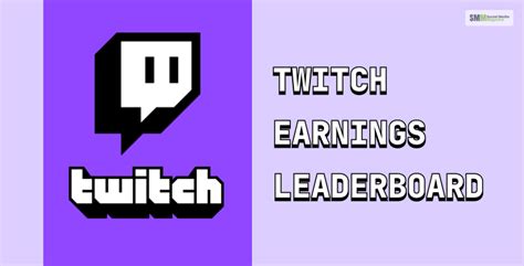 Twitch earnings leaderboard. 