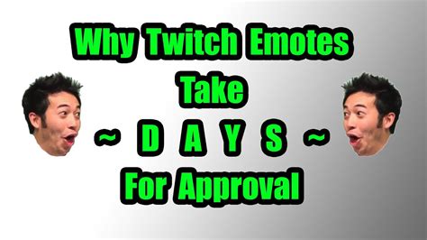 Twitch emote pending approval. Twitch emotes are a great way to build your brand and interact with your audience, but sometimes they are still pending approval before they can go live. Learn the causes, … 
