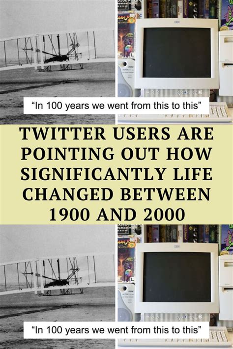 Twitter Users Are Pointing Out How Significantly Life Changed Between 1900 And 2000 