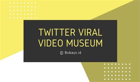 Twitter Viral Video Museum drum mono & era 90-an soal responsive design adsense 286 terpercaya scene intim Korea patch memory recall image 1