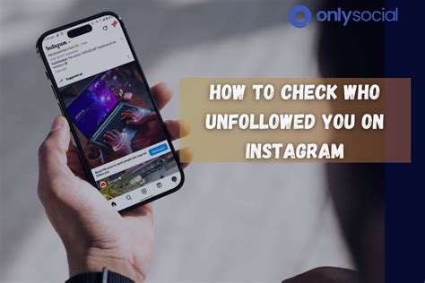 Two Quick Ways to Check Who Unfollowed You on Instagram