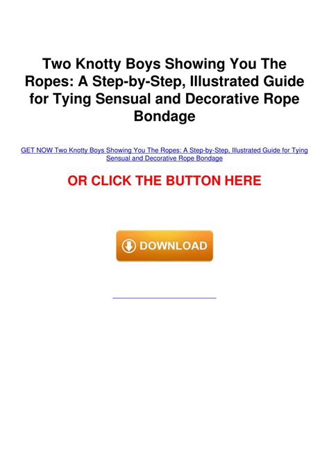 Two knotty boys showing you the ropes a step by step illustrated guide for tying sensual and decorative rope. - Teachers curriculum institute notebook guide answers money.