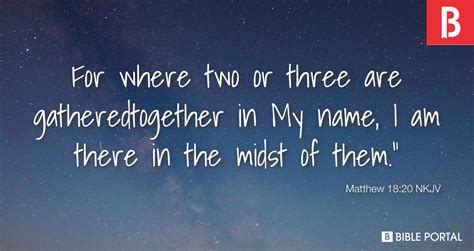 Two or more gathered in my name