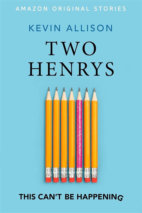 Read Online Two Henrys This Cant Be Happening Collection By Kevin Allison