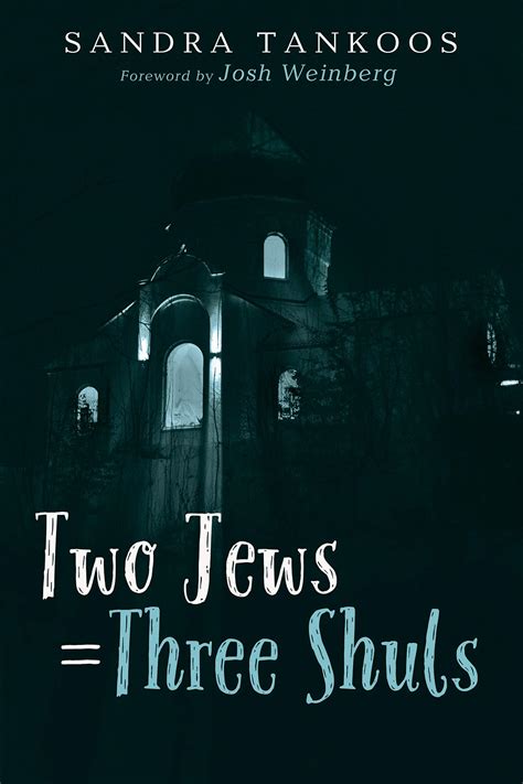 Full Download Two Jews  Three Shuls By Sandra Tankoos