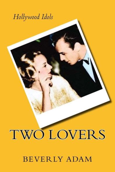 Read Two Lovers The Love Story Of Carole Lombard And Russ Columbo By Beverly Adam