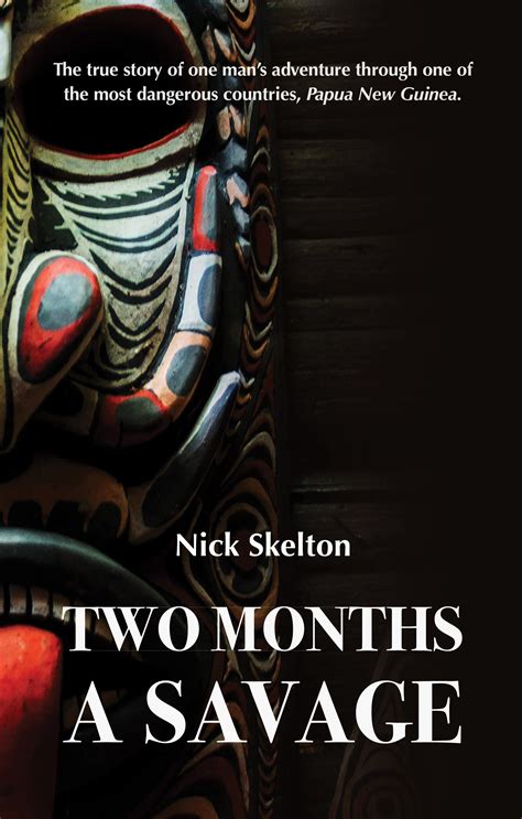 Full Download Two Months A Savage By Nick Skelton