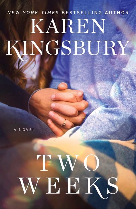 Read Online Two Weeks By Karen Kingsbury