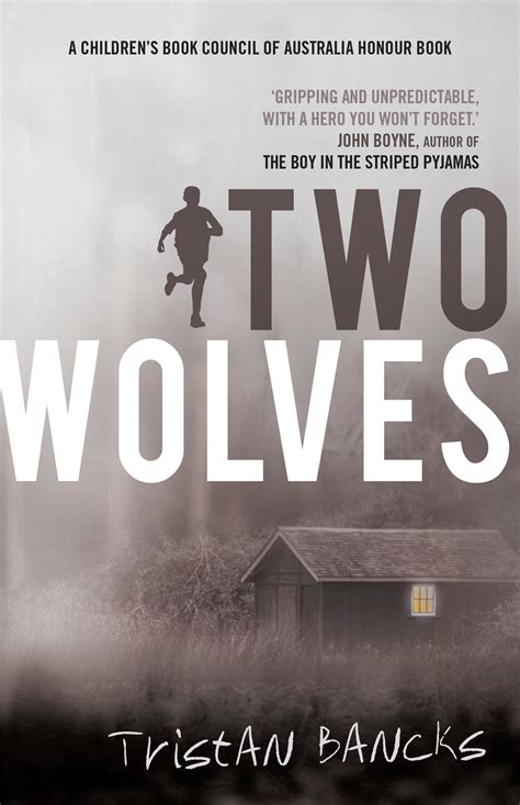 Read Online Two Wolves By Tristan Bancks