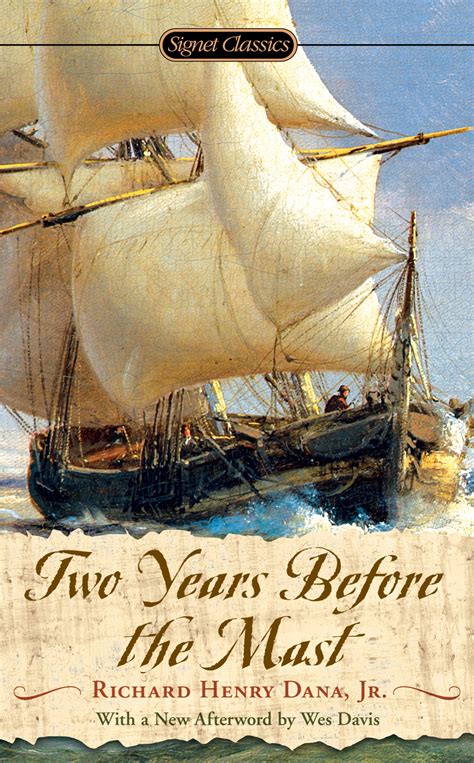 Read Two Years Before The Mast A Sailors Life At Sea By Richard Henry Dana Jr