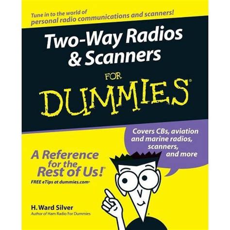Download Twoway Radios And Scanners For Dummies By Ward Silver