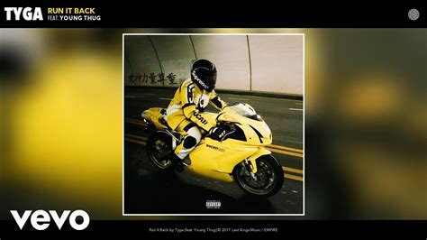 Tyga - Run It Back (Audio) ft. Young Thug - YouTube