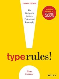 Type rules the designers guide to professional typography 4th edition. - 87 buick grand national service manual.