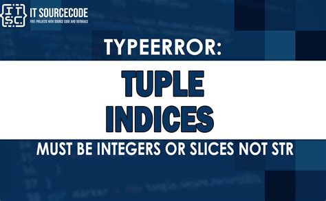 TypeError: tuple indices must be integers or slices, not str