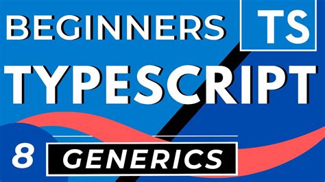 TypeScript Generics - TypeScript Tutorial