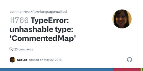 Typeerror unhashable type commentedmap. .  ...