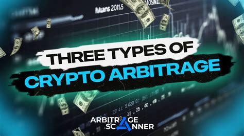 Types of Cryptocurrency Arbitrage