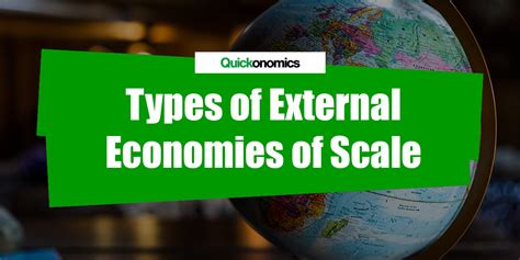 Types of External Economies of Scale - Quickonomics