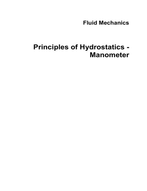 Types of manometer in fluid mechanics pdf.  Pressure Walter Lewin - Hydrostatics, Arch...