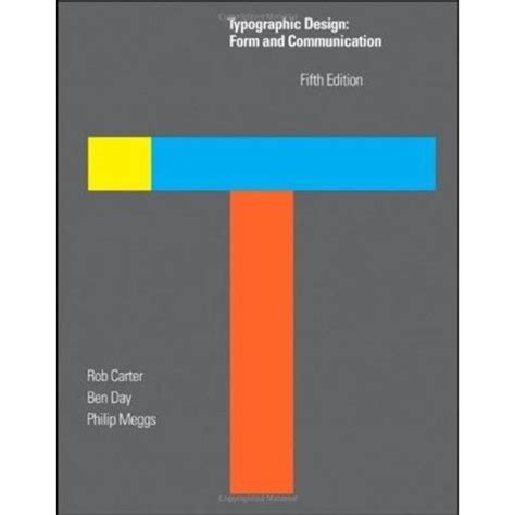 Typographic Design Form and Communication, 5th edition